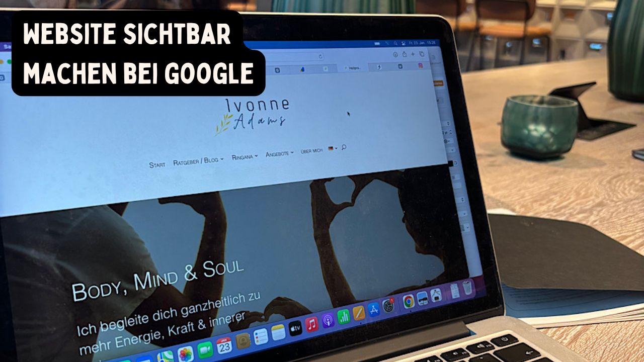 Website-sichtbar-machen-google-ivonneadams.de