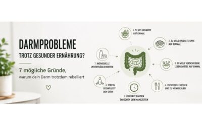 Darmprobleme trotz gesunder Ernährung